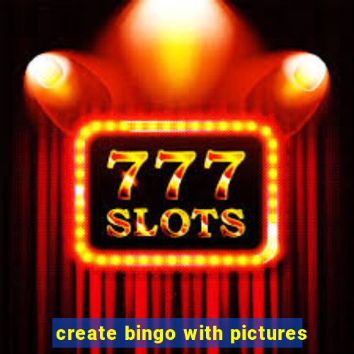 create bingo with pictures